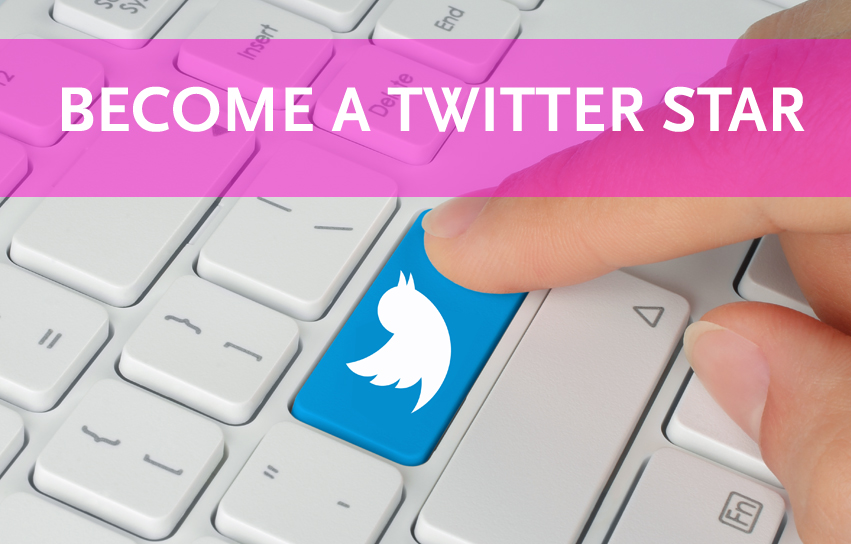 Become a twitter star